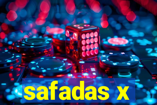 safadas x